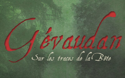 Gévaudan Sur les traces de la Bête