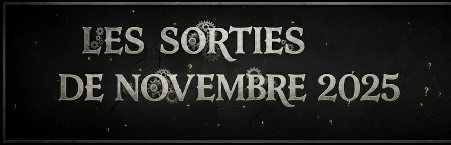 Les Sorties de Novembre 2025
