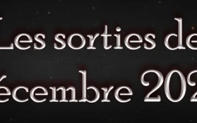 Les Sorties de Décembre 2025