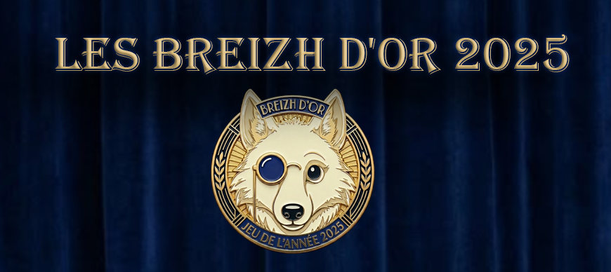 Les Breizh d&rsquo;Or 2025 : Ma sélection des meilleurs jeux de l&rsquo;année